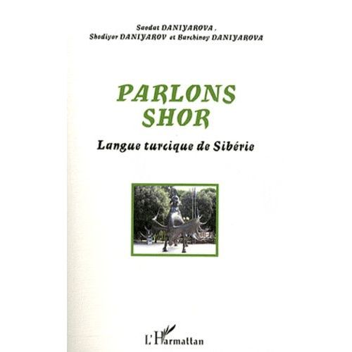 Parlons Shor - Langue Turcique De Sibérie