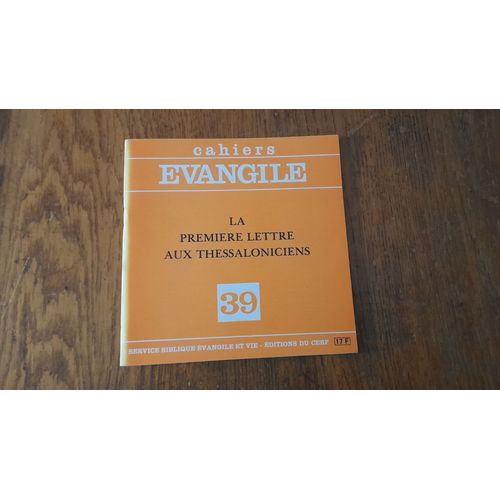 Cahiers Évangile N° 39 / La Première Lettre Aux Thessaloniciens