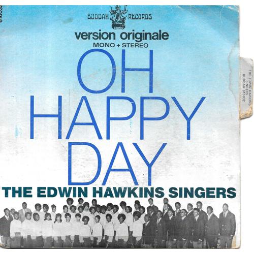 The Edwin Hawkins Singers : Oh Happy Day [Version Originale] / Jesus Lover Of My Soul [Vinyle 45 Tours 7"] 1969 / Avec Languette