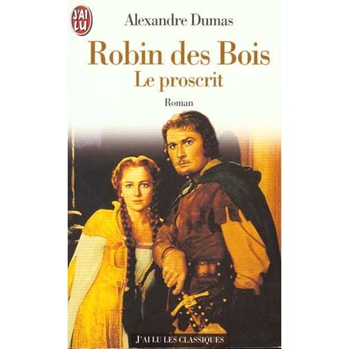 Robin Des Bois, Le Proscrit