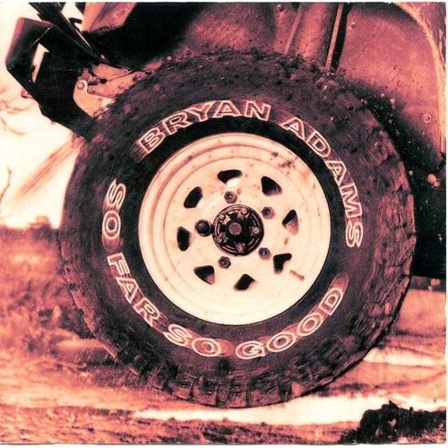 So Far So Good : The Best Of Bryan Adams