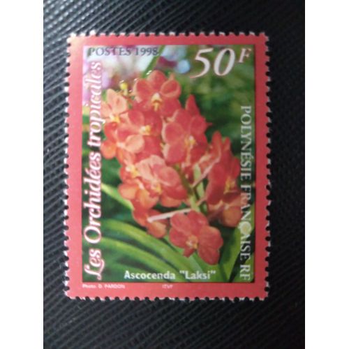 Timbre Polynesie Francaise Yt 562 Orchidées Tropicales : Ascocenda "Laksi" 1998 ( 061207 )