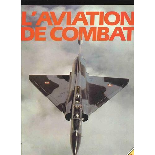 L'aviation De Combat