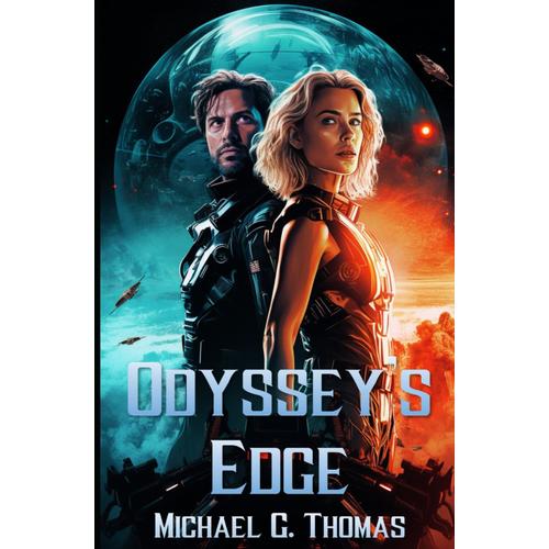 Odyssey's Edge: An Action-Packed Cyberpunk Sci-Fi Thriller: 1 (The Odyssey War)