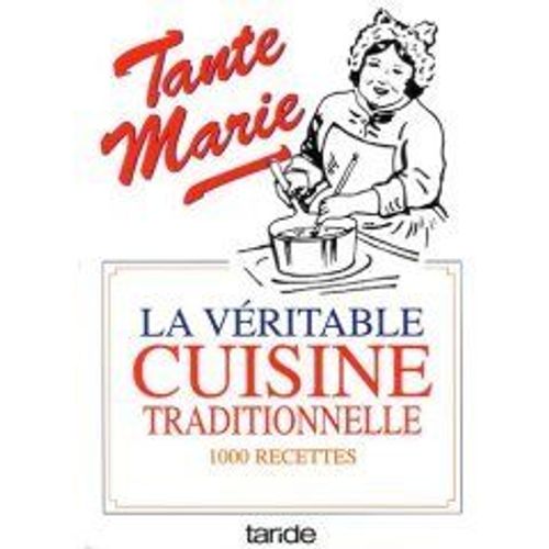 La Véritable Cuisine De Famille
