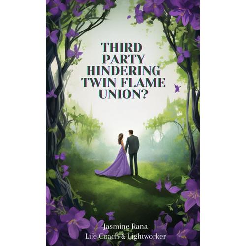 Third Party Hindering Twin Flame Union?: Traits Of A Karmic Partner - False Twin Flame
