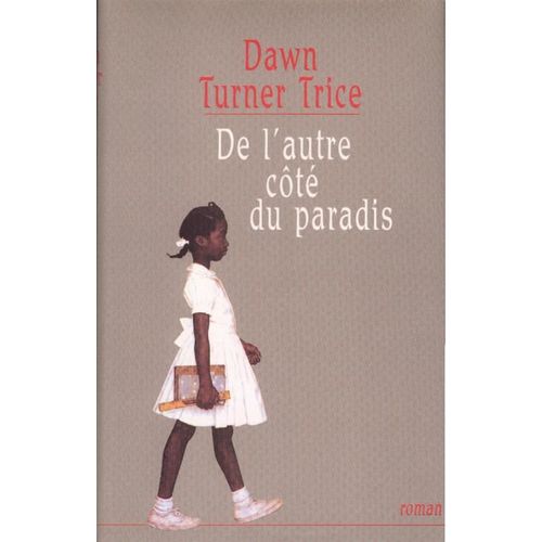 De L'autre Côté Du Paradis