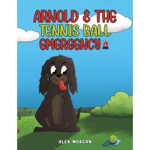 Arnold & The Tennis Ball Emergency