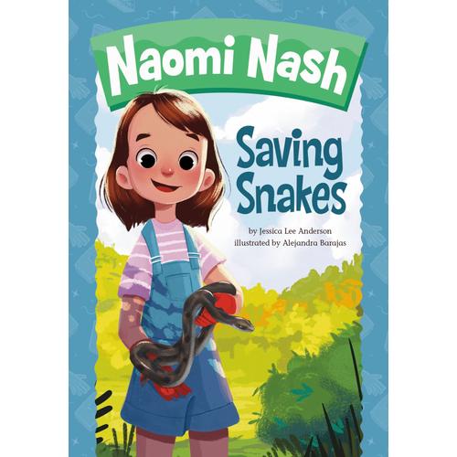 Naomi Nash Saving Snakes