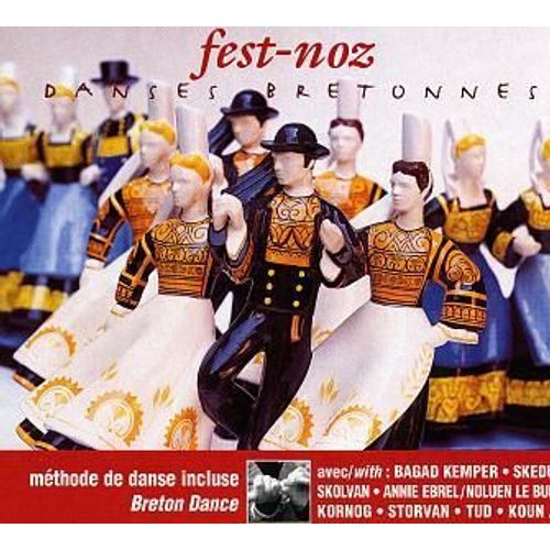 Fest-Noz - Danses Bretonnes - Avec Leurs Méthodes