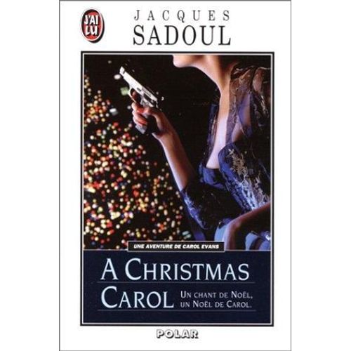 A Christmas Carol - Soit Un Chant De Noël Ou Un Noël De Carol, Comme Il Vous Plaira