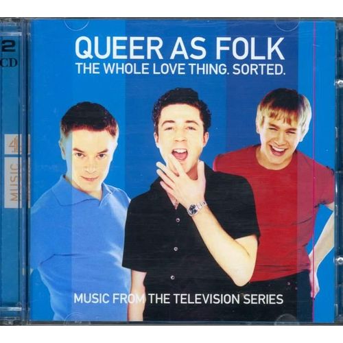 Queer As Folk - The Whole Love Thing. Sorted.