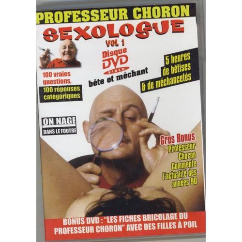 Professeur Choron Sexologue Volume 1
