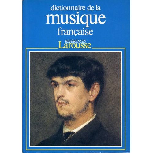 Dictionnaire De La Musique Française