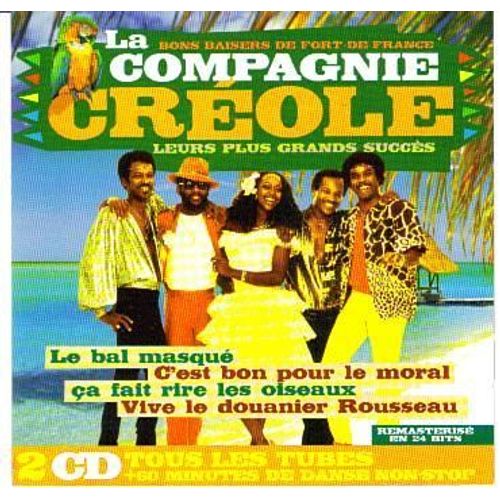 Bons Baisers De Fort-De-France (Best Of La Compagnie Creole) (Double C