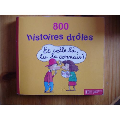 800 Histoires Drôles