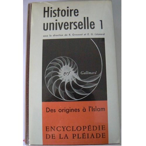 Histoire Universelle Tome 1 Des Origines À L'islam