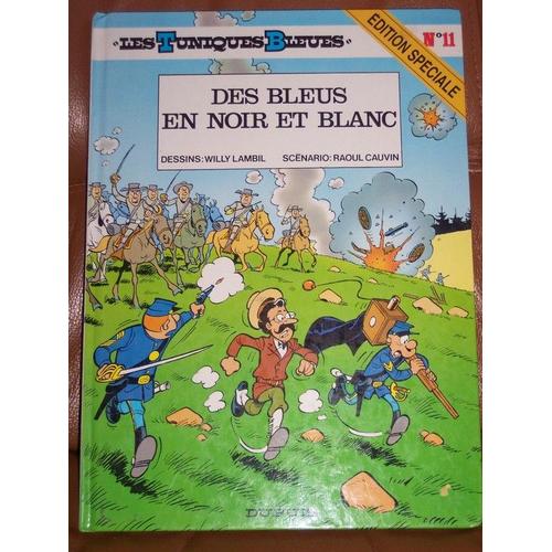 Les Tuniques Bleues Tome 11 - Des Bleus En Noir Et Blanc