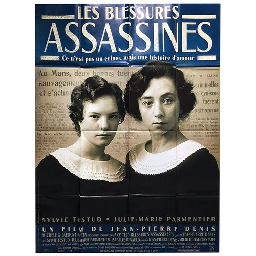 Les Blessures Assassines - Véritable Affiche De Cinéma Pliée - Format 120x160 Cm - De Jean-Pierre Denis Avec Sylvie Testud, Julie-Marie Parmentier, Isabelle Renauld, François Levantal  - 2000