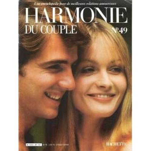 Harmonie Du Couple - Une Encyclopédie Pour De Meilleures Relations Amoureuses - N°49