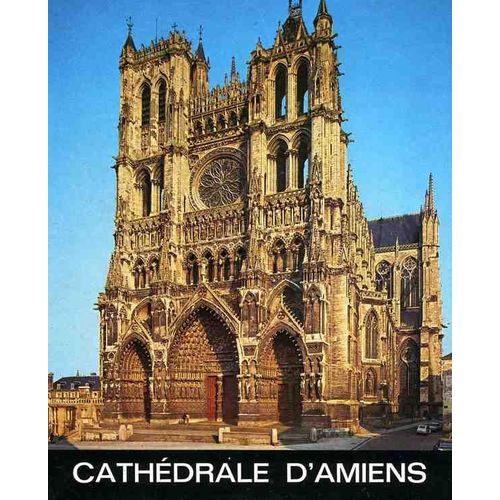 La Cathédrale D'amiens.