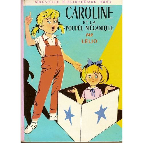 Caroline Et La Poupée Mécanique
