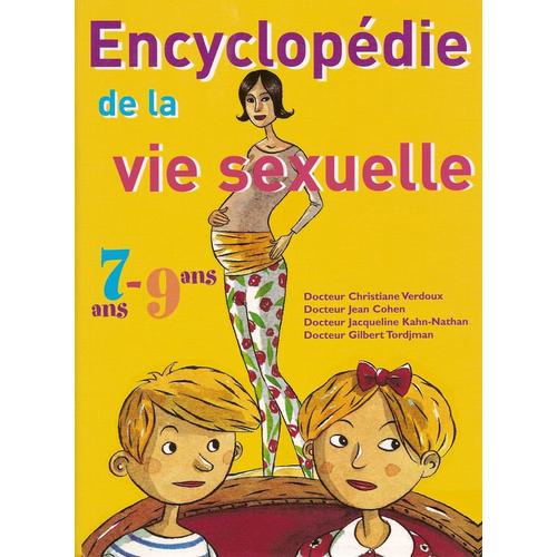Encyclopédie De La Vie Sexuelle 7ans/9ans. 