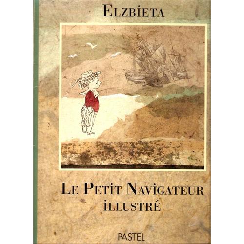 Le Petit Navigateur Illustré