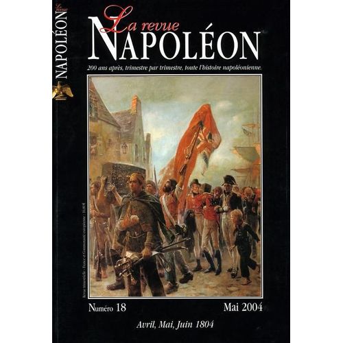 La Revue Napoléon  N° 18 : La Revue Napoléon Numéro 18