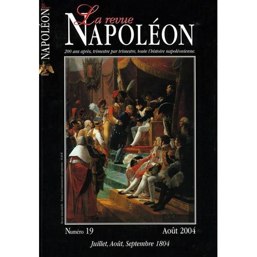 La Revue Napoléon  N° 19 : La Revue Napoléon Numéro 19