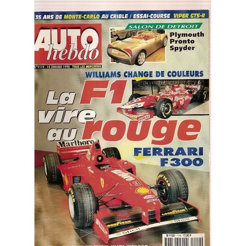 Auto-Hebdo N° 1119 : La F1 Vire Au Rouge: Ferrari F300,Williams Change De Couleurs