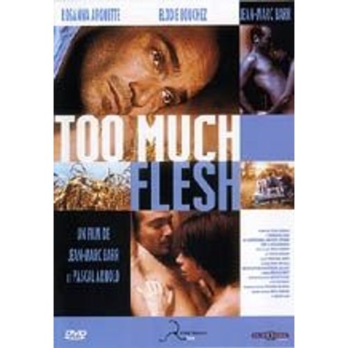 Too Much Flesh - Edition Belge