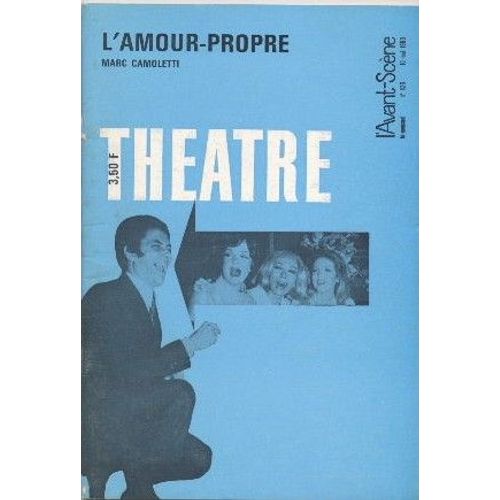 L'amour Propre.L'avant-Scène N° 426