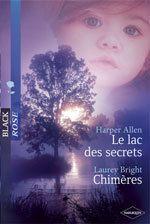 LE LAC DES SECRETS  /  CHIMERES