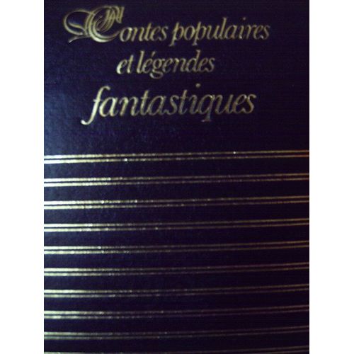 Contes Populaires Et Légendes Fantastiques