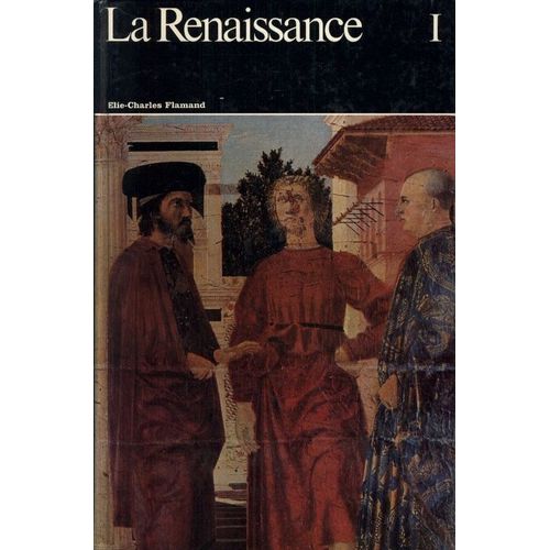 Histoire Générale De La Peinture En 27 Vol. : Tome 9 : La Renaissance I
