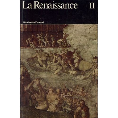Histoire Générale De La Peinture En 27 Vol. : Tome 10 : La Renaissance Ii