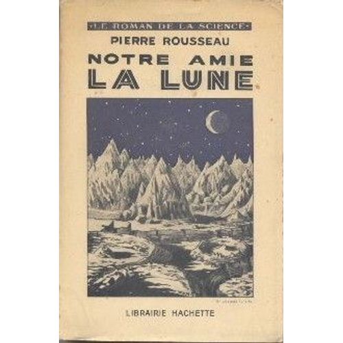 Notre Amie La Lune