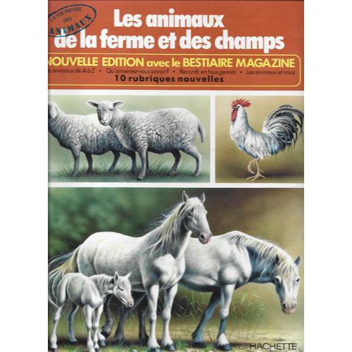 La Vie Privee Des Animaux - Les Animaux De La Ferme Et Des Champs