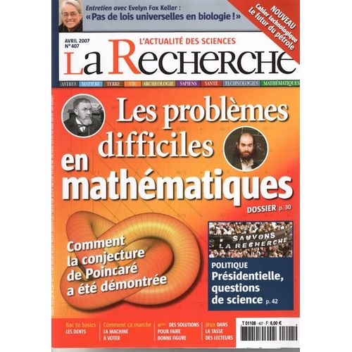 La Recherche  N° 407 : Les Problèmes Difficiles En Mathématiques