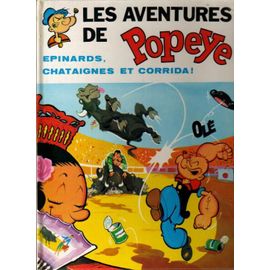 Les Aventures De Popeye, Epinards, Chataignes Et Corrida!