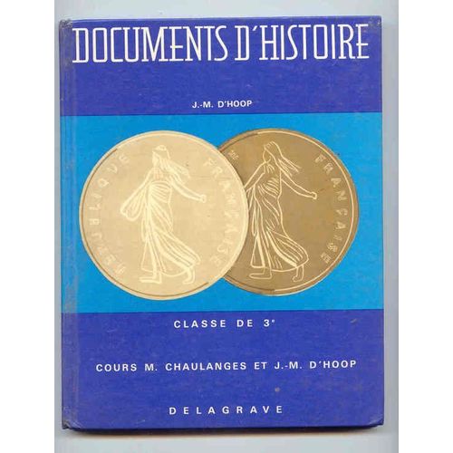 Documents D'histoire "L'époque Contemporaine" Classe De 3ème