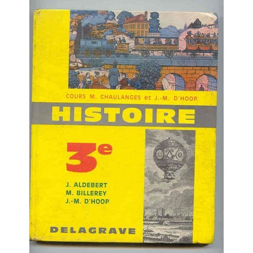 Histoire Classe De 3ème : Le Dix-Huitième Siècle Et Le Dix-Neuvième Siècle (1715 - 1870)