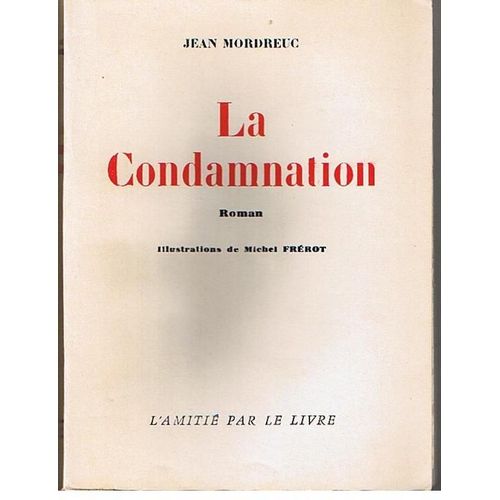 La Condamnation