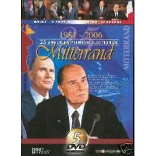 Mitterrand 1981 - 2006 - 25 Ans De La Premiere Election