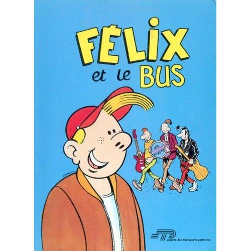 Felix Et Le Bus
