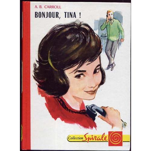 Bonjour Tina - Illustrations De Françoise Bertier