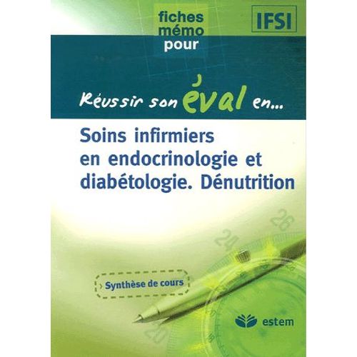 Soins Infirmiers En Endocrinologie Et Diabétologie - Dénutrition