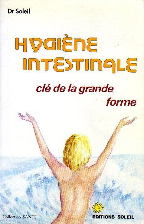 Hygiène intestinale, clé de la grande forme