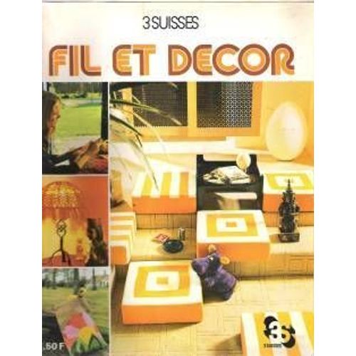 Fil Et Décor  N° 1 : 3 Suisses
